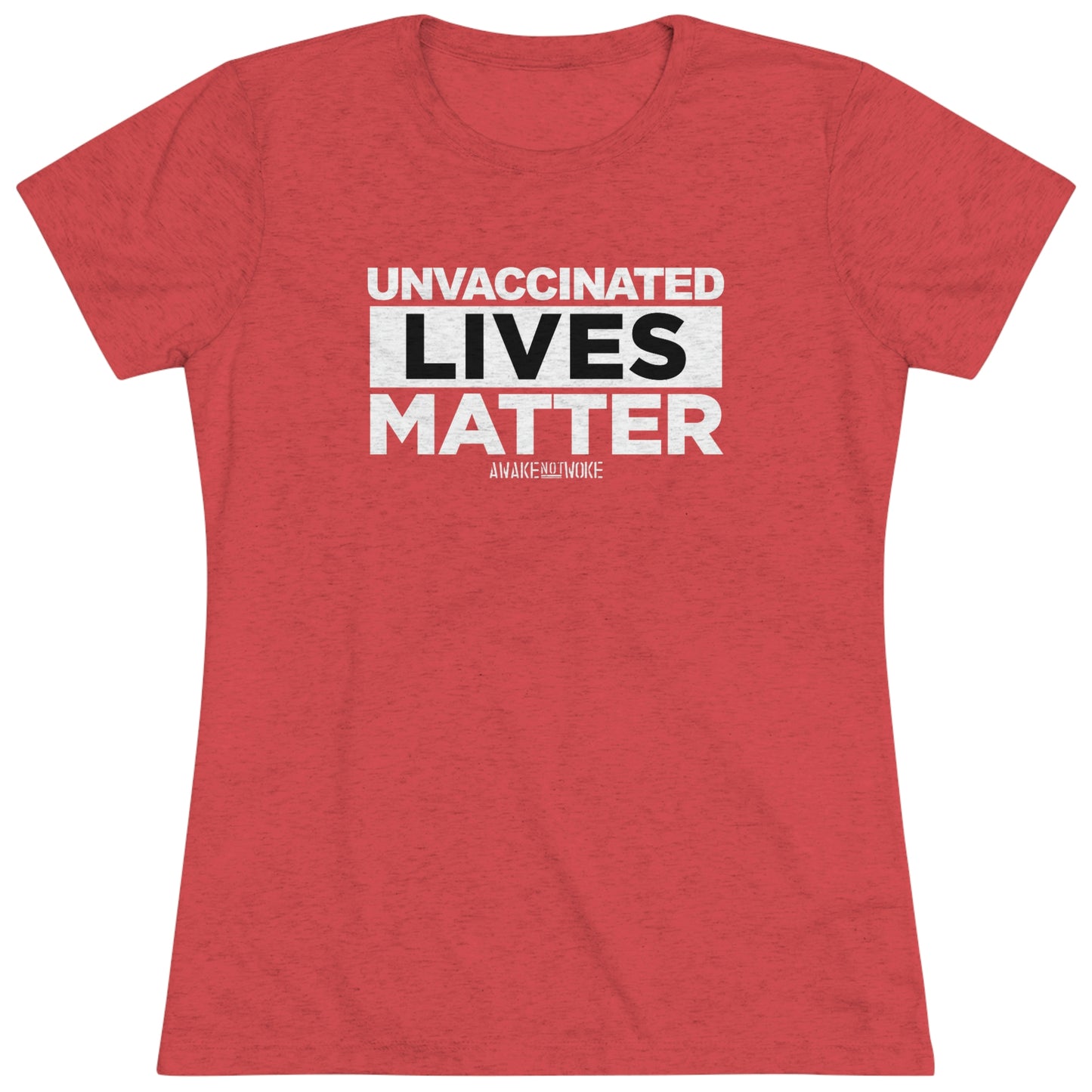 Women's Unvaccinated Lives Matter