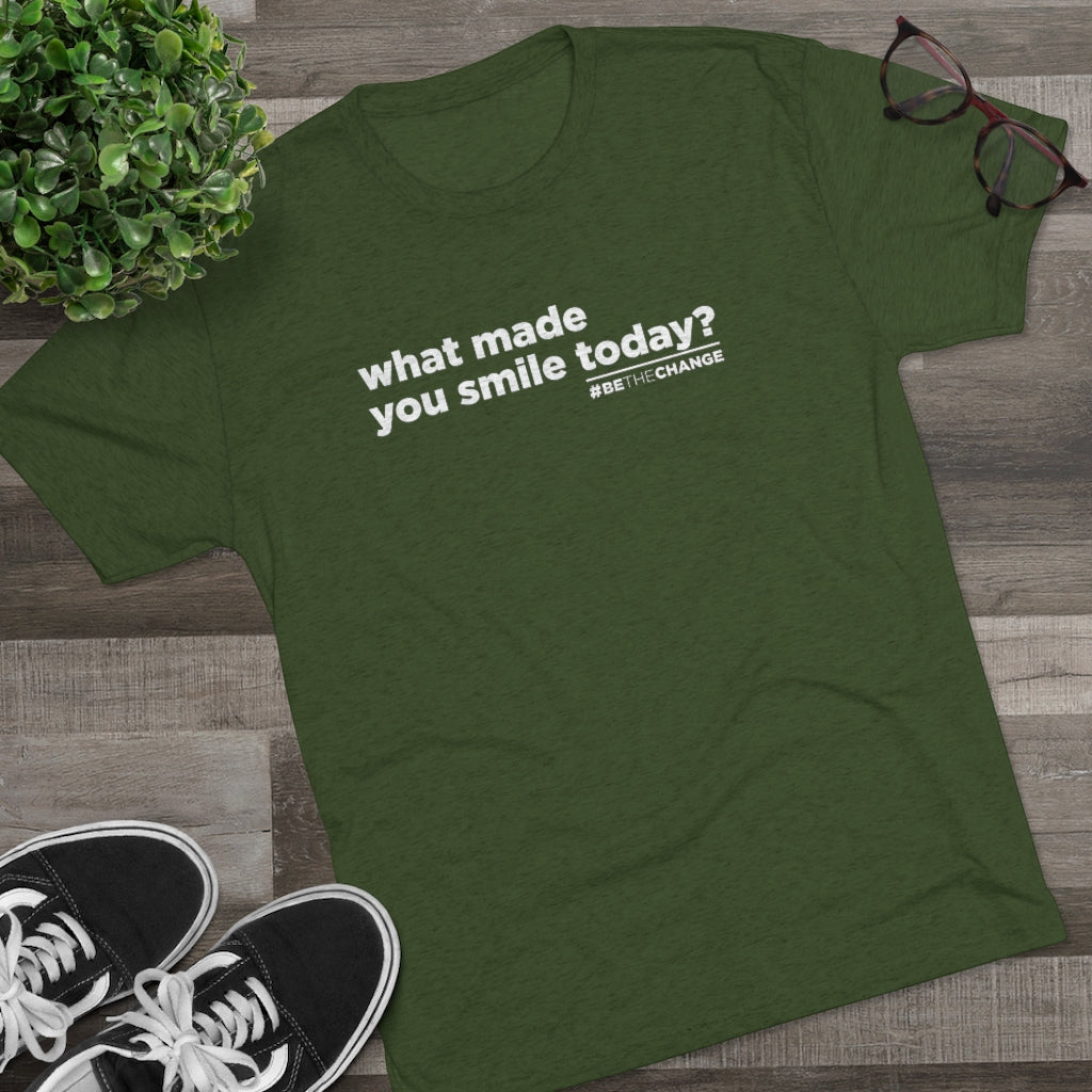 Men's What Made You Smile Today