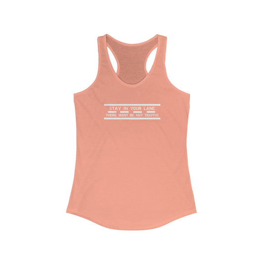 Stay in Your Lane Racerback Tank Top for Women | Motivational Workout Shirt