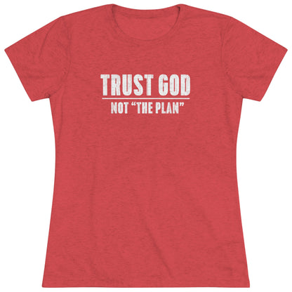 Women's Trust GOD NOT "The Plan"