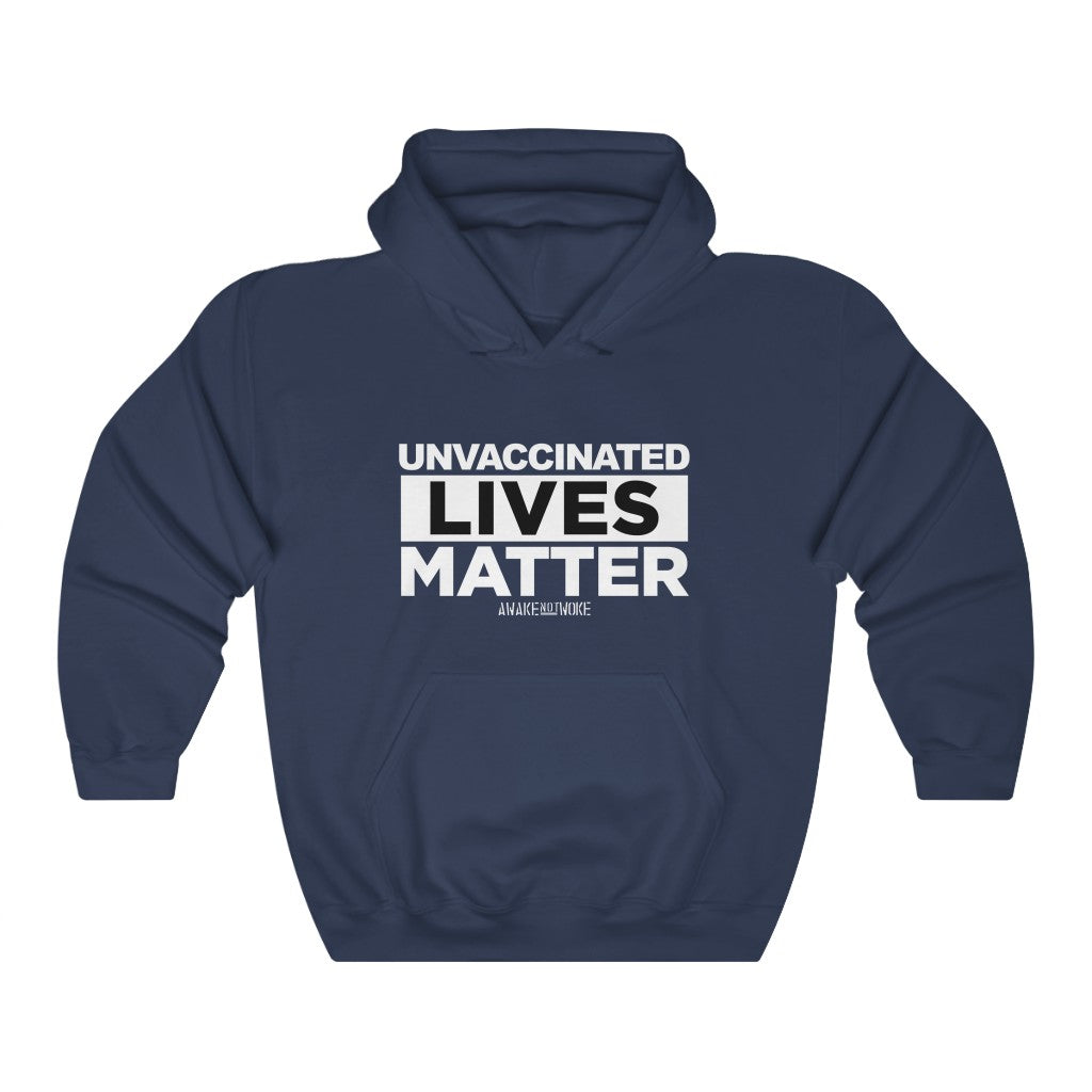 Unisex Heavy Blend Unvaccinated Lives Matter