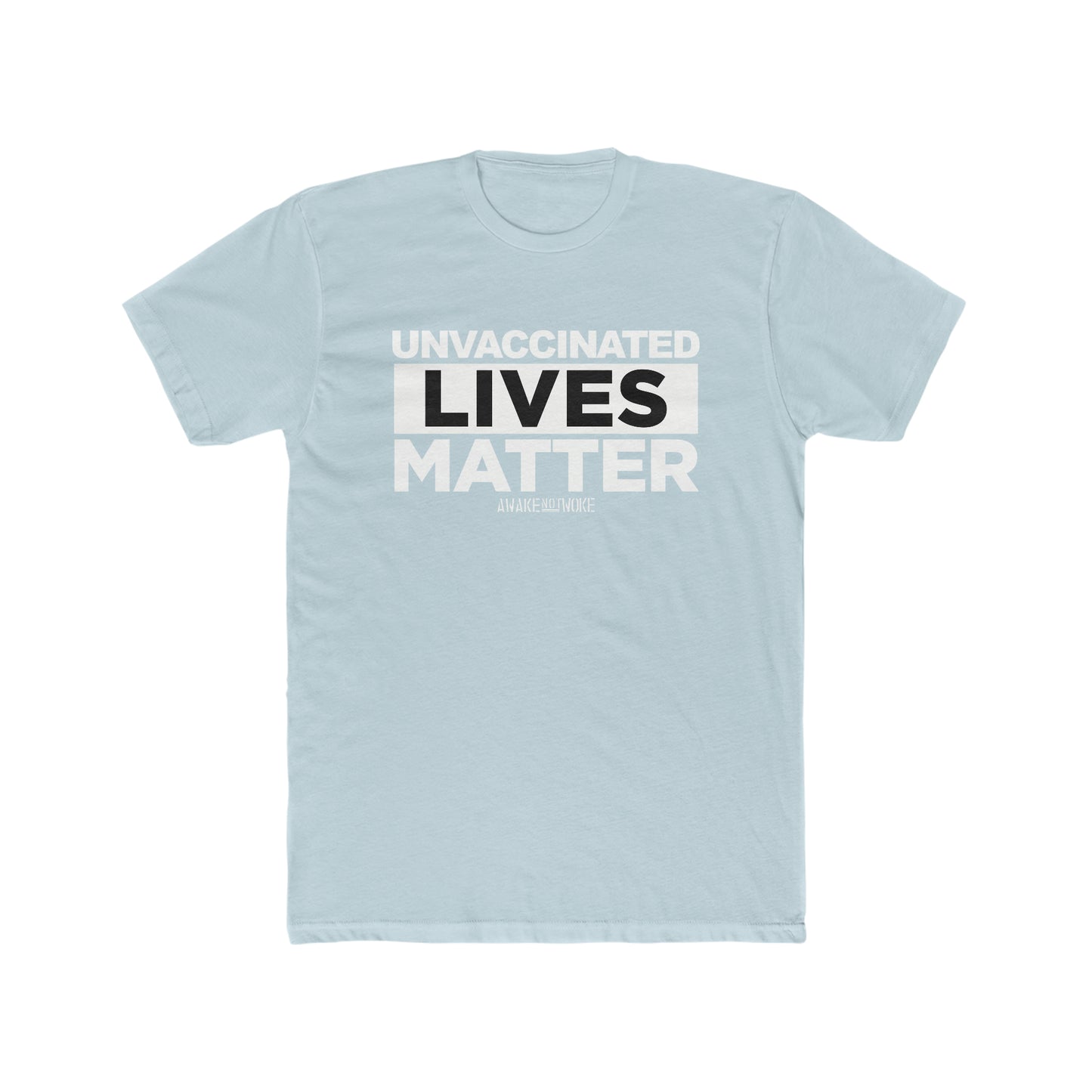 Men's Unvaccinated Lives Matter