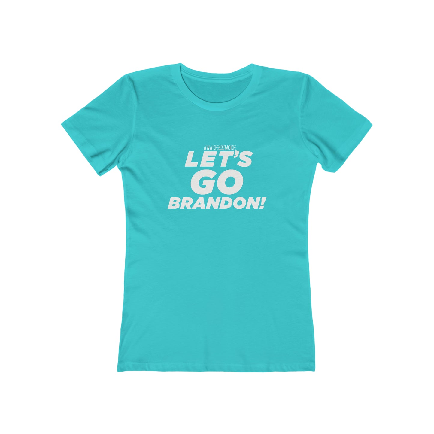 Women's Lets Go Brandon T Shirt