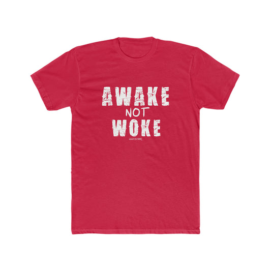 Men's/Unisex Awake Not Woke Remixed